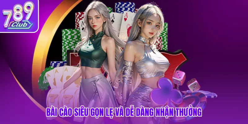 Bài cào siêu gọn lẹ và dễ dàng nhận thưởng